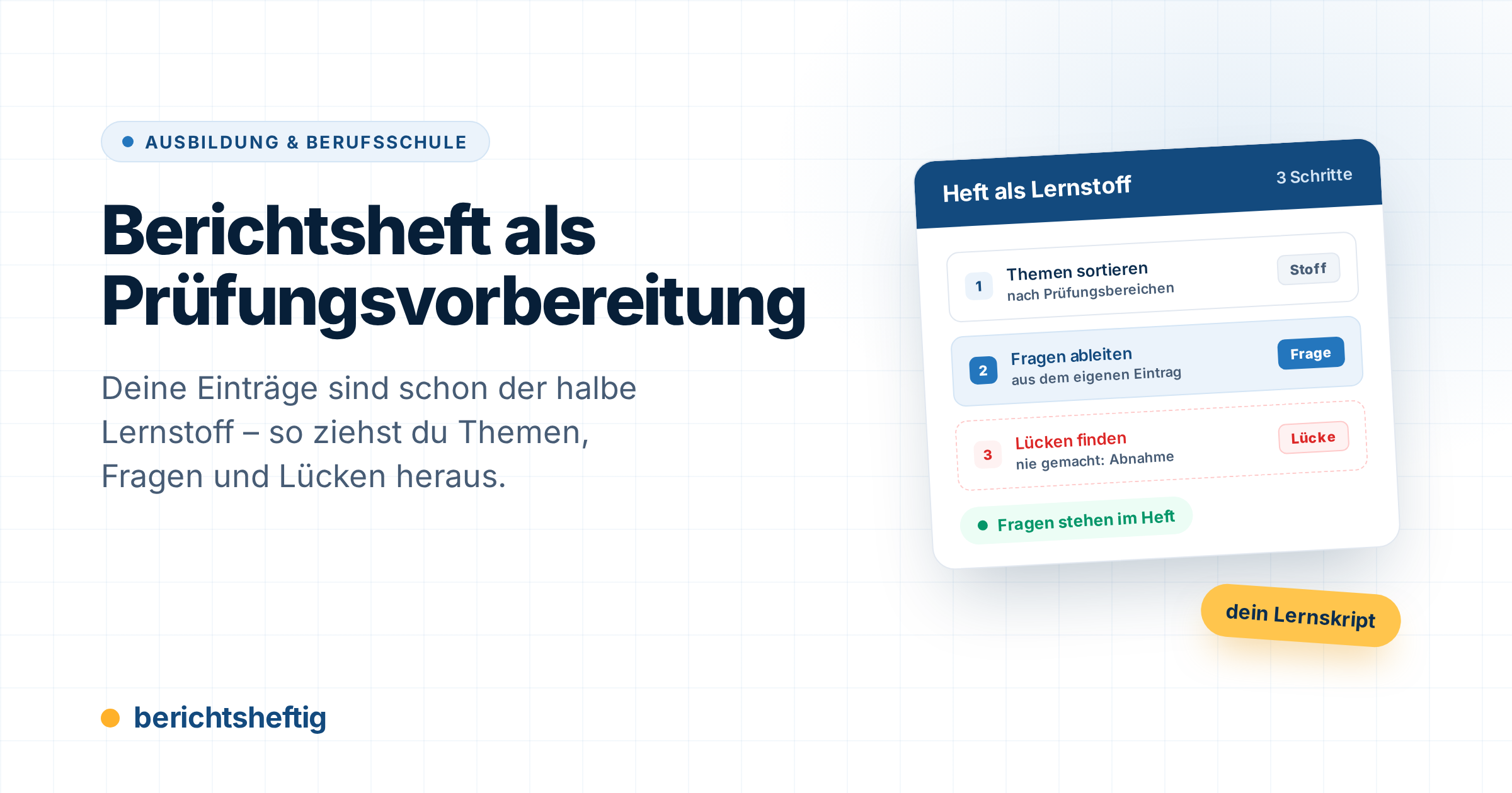 Berichtsheft Prüfungsvorbereitung: Mit dem eigenen Heft lernen